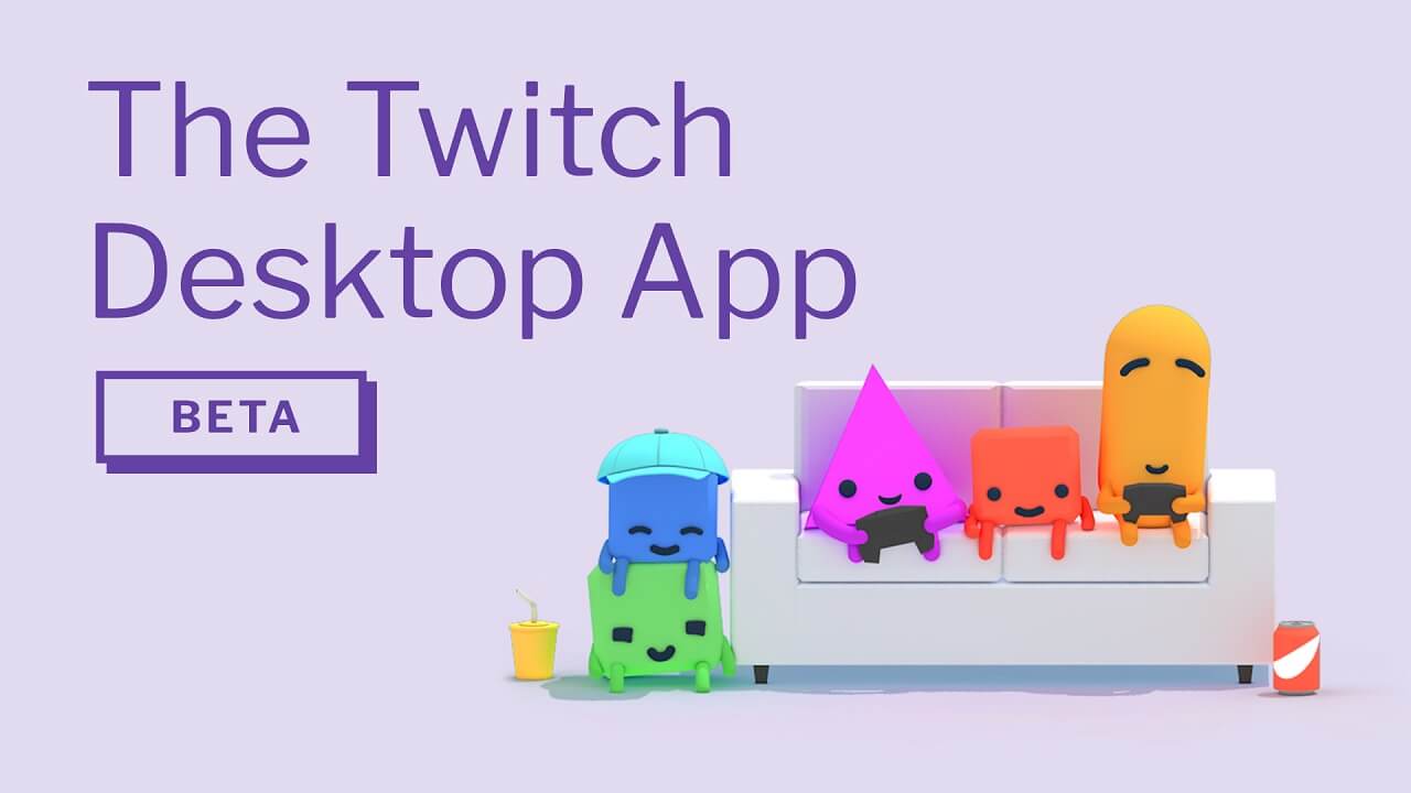Twitch desktop app